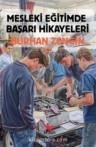 Mesleki Eğitimde Başarı Hikayeleri