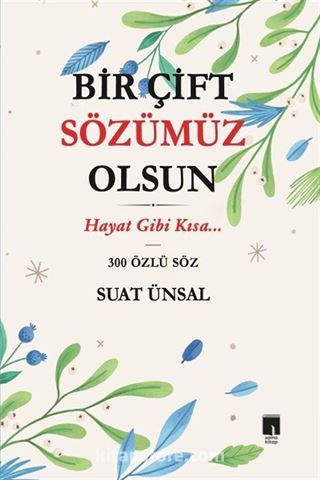Bir Çift Sözümüz Olsun