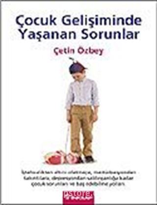 Çocuk Gelişiminde Yaşanan Sorunlar