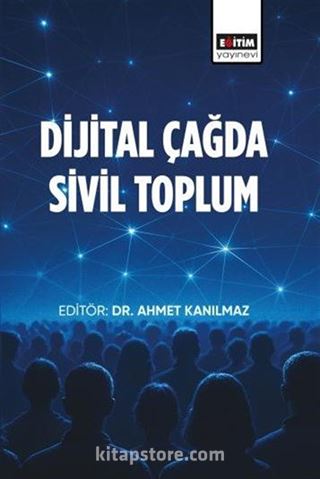 Dijital Çağda Sivil Toplum