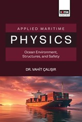 Applied Maritime Physics Ocean Environment, Structures, and Safety