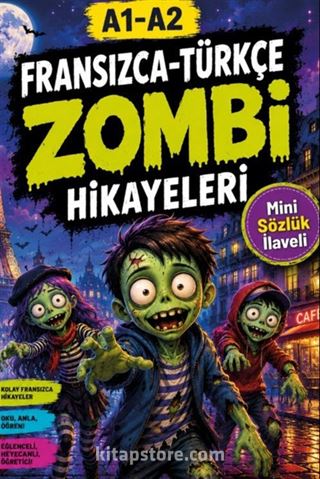 A1-A2 Fransızca-Türkçe Zombi Hikayeleri