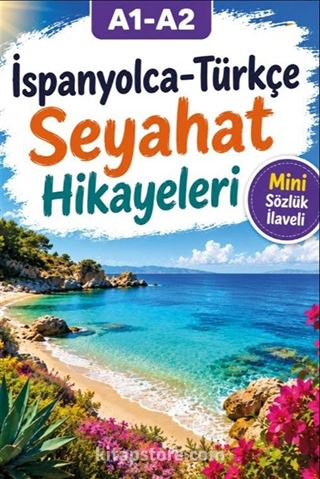 A1-A2 İspanyolca-Türkçe Seyahat Hikayeleri