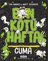 En Kötü Hafta! Cuma