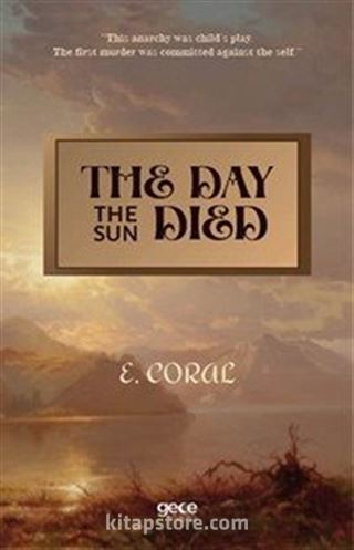 The Day the Sun Died