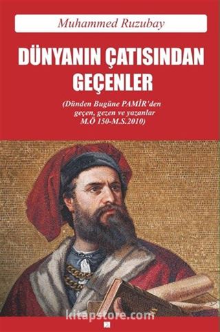 Dünyanın Çatısından Geçenler