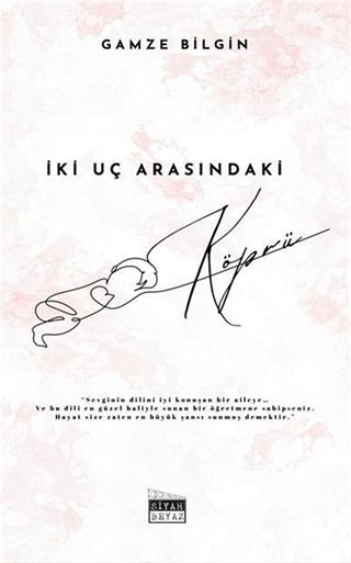 İki Uç Arasındaki Köprü