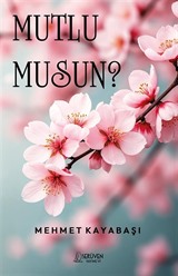 Mutlu Musun?