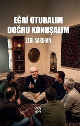 Eğri Oturalım Doğru Konuşalım