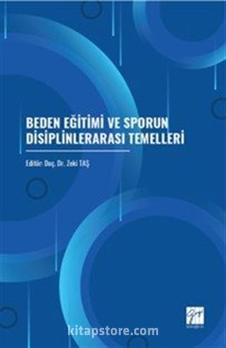 Beden Eğitimi ve Sporun Disiplinlerarası Temelleri