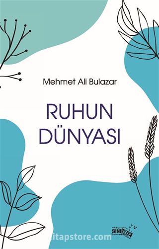 Ruhun Dünyası