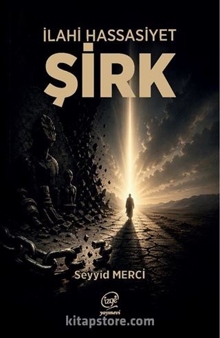 İlahi Hassasiyet Şirk