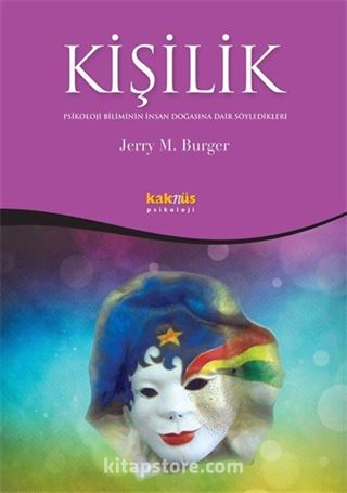 Kişilik / Psikoloji Biliminin İnsan Doğasına Dair Söyledikleri
