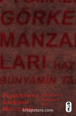 Pygmalion'un Görkemli Manzaraları