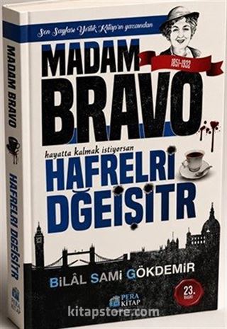 Madam Bravo/ Hafrelri Dğeişitr
