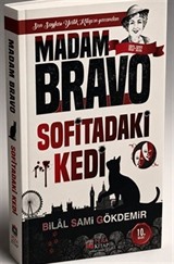 Madam Bravo/ Sofitadaki Kedi