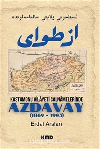 Kastamonu Vilayet Salnamelerinde Azdavay (1869 - 1903)