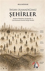 İnsan Olamadığımız Şehirler