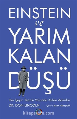 Einstein ve Yarım Kalan Düşü