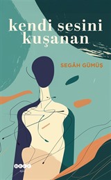 Kendi Sesini Kuşanan