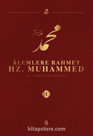 Alemlere Rahmet Hz. Muhammed (s.a.v.) 4