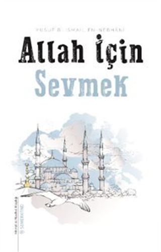 Allah İçin Sevmek