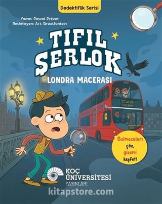 Tıfıl Şerlok / Londra Macerası Dedektiflik Serisi