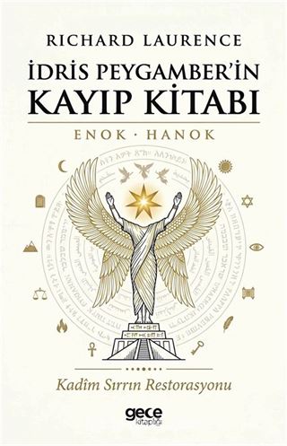 İdris Peygamber'in Kayıp Kitabı Enok (Hanok)