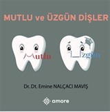 Mutlu ve Üzgün Dişler
