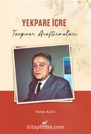 Yekpare İçre Tanpınar Araştırmaları