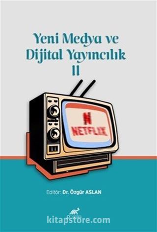 Yeni Medya ve Dijital Yayıncılık 2