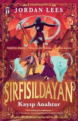 Sırfısıldayan: Kayıp Anahtar (Ciltli)