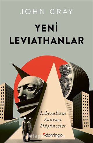 Yeni Leviathanlar: Liberalizm Sonrası Düşünceler