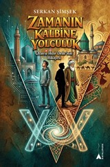 Zamanın Kalbine Yolculuk