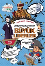 Atatürk'ten Napolyon'a Büyük Liderler