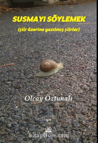 Susmayı Söylemek