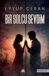 Bir Solcu Sevdim