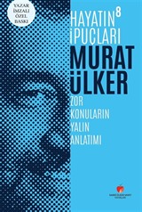 Hayatın İpuçları 8 (Ciltli) (Yazar İmzalı Özel Baskı)