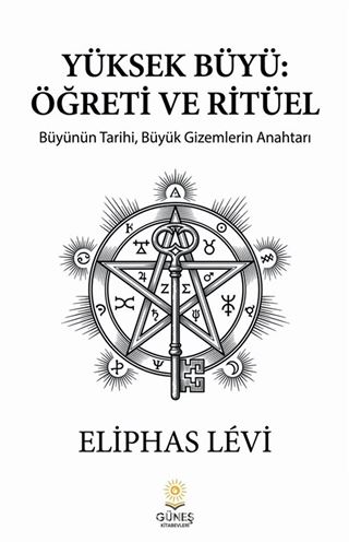 Yüksek Büyü: Öğreti ve Ritüel