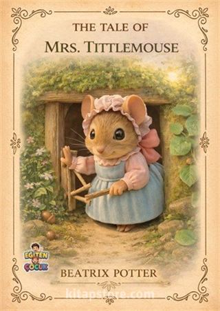 The Tale of Mrs. Tittlemouse