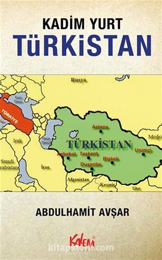 Kadim Yurt Türkistan