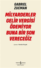 Milyarderler Gelir Vergisi Ödemiyor Buna Bir Son Vereceğiz