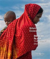 Dakka'da Üç Gün - Three Days in Dhaka
