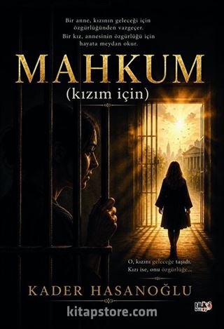 Mahkûm (Kızım İçin)