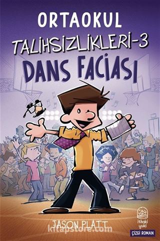 Ortaokul Talihsizlikleri 3 / Dans Faciası