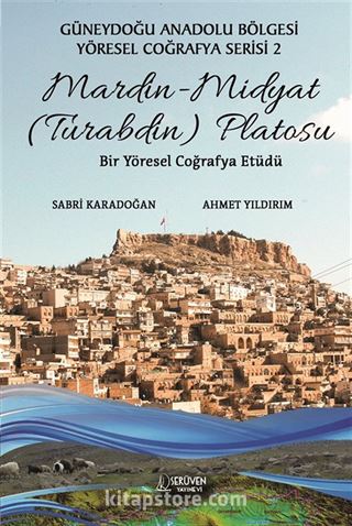 Mardin (Turabdin) Platosu