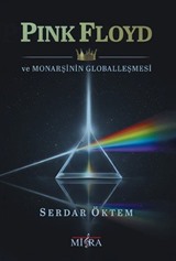 Pink Floyd ve Monarşinin Globalleşmesi