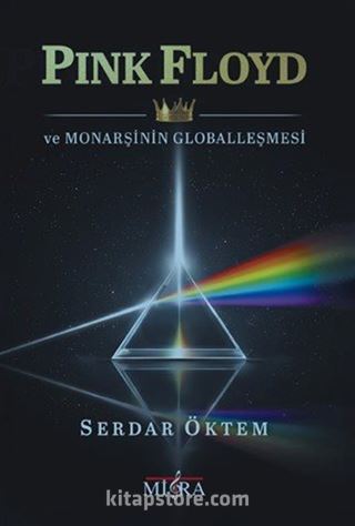 Pink Floyd ve Monarşinin Globalleşmesi