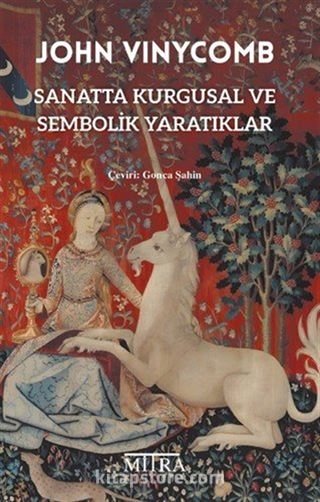 Sanatta Kurgusal ve Sembolik Yaratıklar