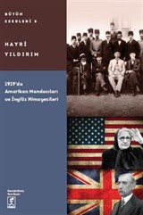 1919'da Amerikan Mandacıları ve İngiliz Himayecileri